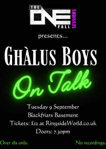The One Fall Sessions Presents: Ghàlus Boys on Talk